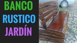 BANCO RUSTICO DE MADERA PARA JARDÃN EXTERIOR INTERIOR DECORACIÓN DE JARDINES