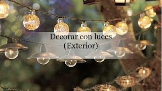 Decorar con luces (exterior)